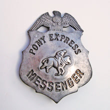 Antique Old West Pony Express Horseback Mail ID Law Badge