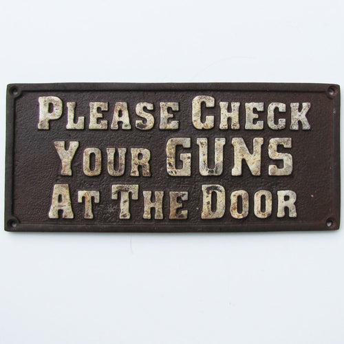 Old West Hotel Saloon Sign Please Check Your Guns At the Door plaque