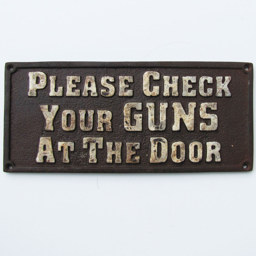 Old West Hotel Saloon Sign Please Check Your Guns At the Door plaque