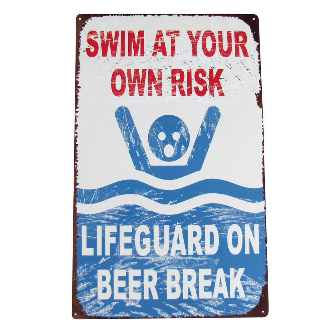 Swim at your Own Risk  Tin Pool Warning Sign