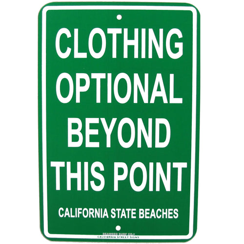 Funny Clothing Optional California State Beach Official Sign