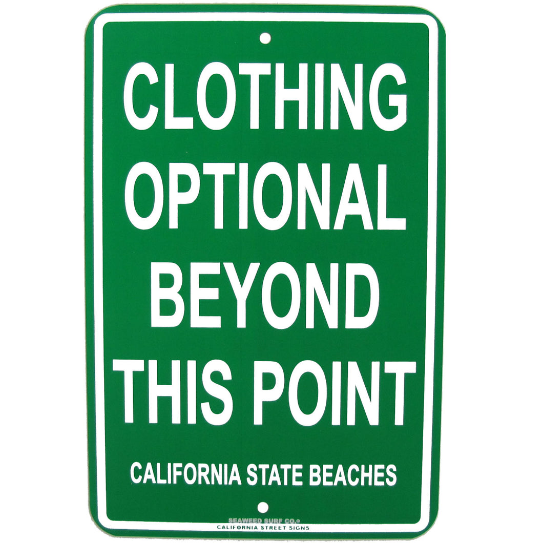 Funny Clothing Optional California State Beach Official Sign