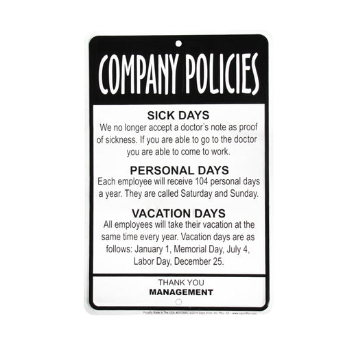 Management Employees Funny Company Policies Break Room Sign