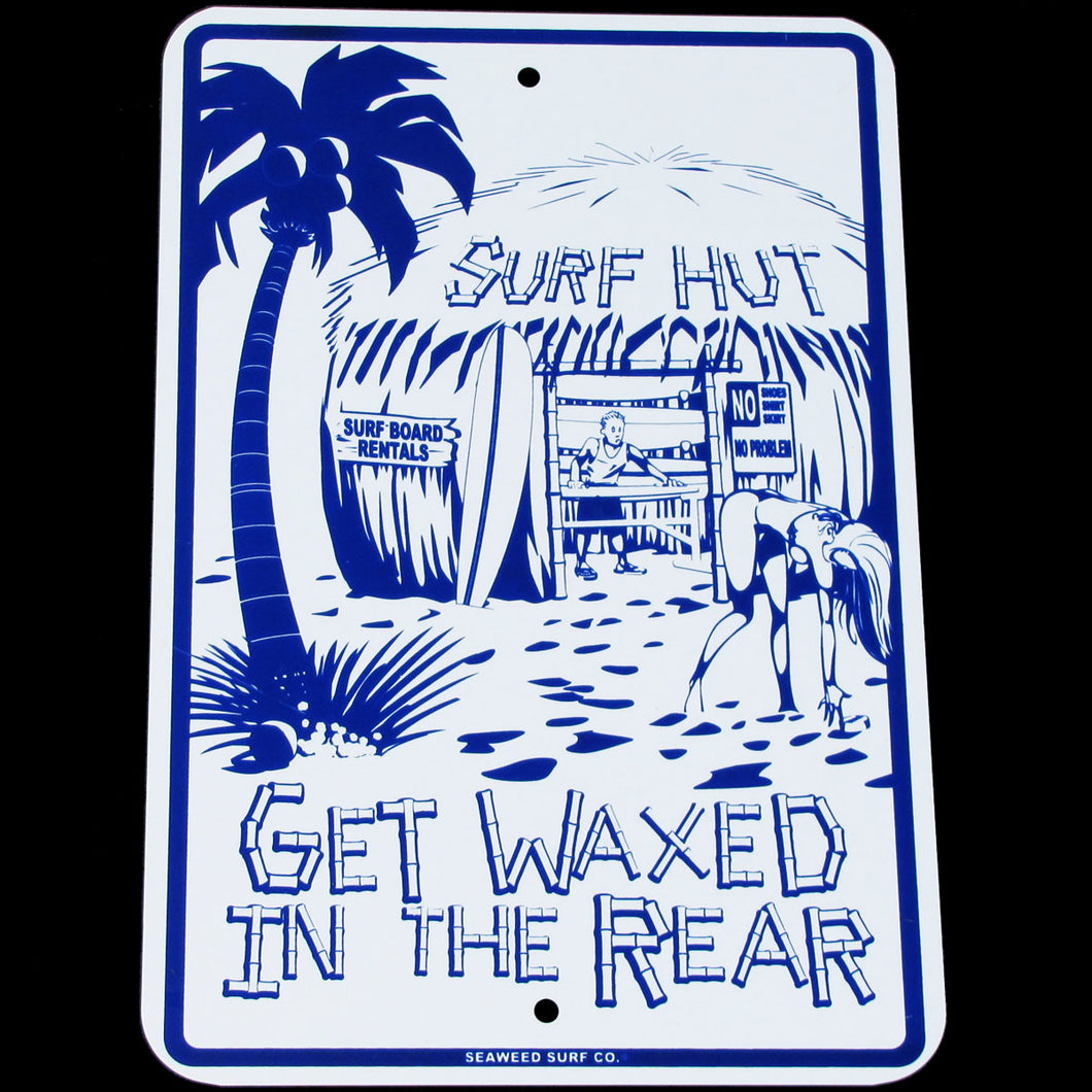 Funny Surfboard Get Waxed Wall Sign