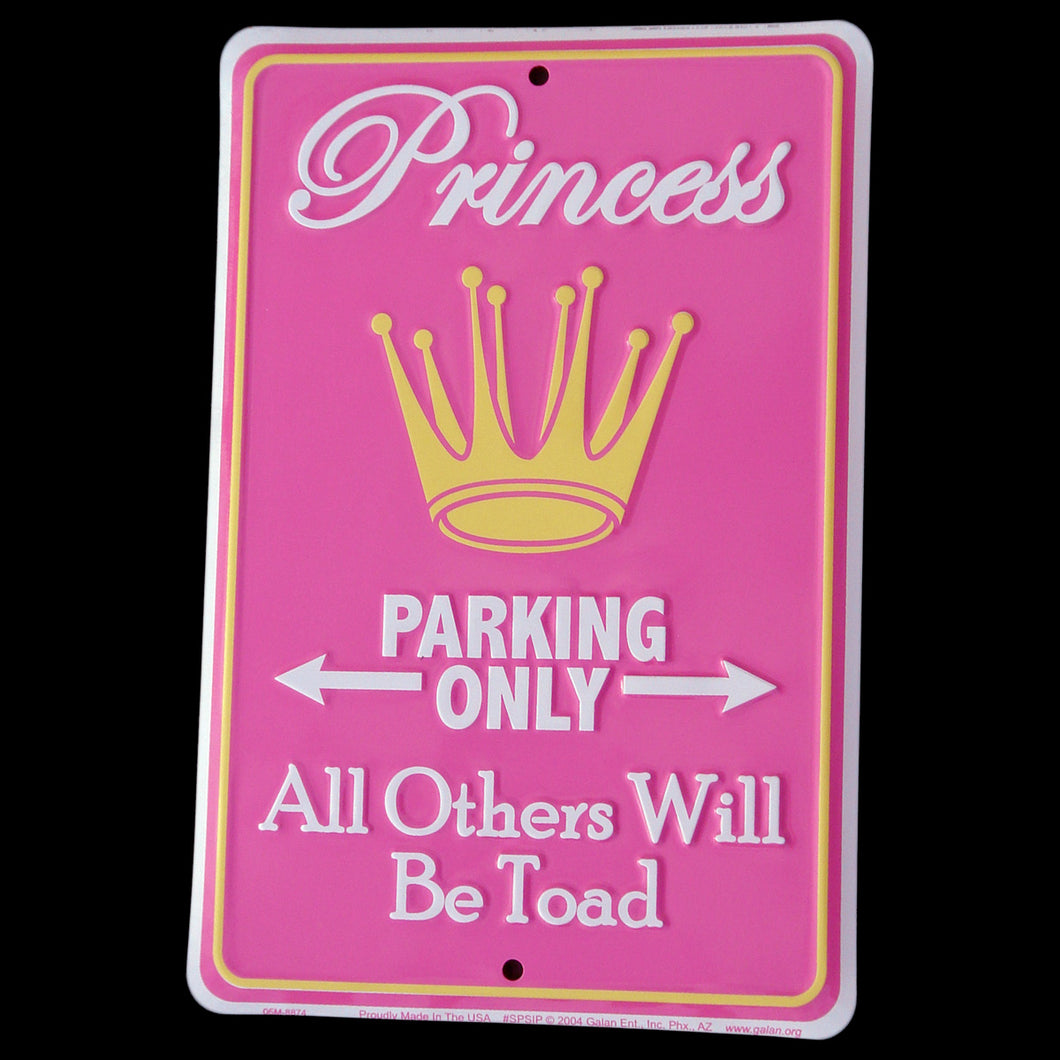 Funny Princess Parking Only All Others Will Be Toad Tin Garage/Shop/Home Wall Decor Sign
