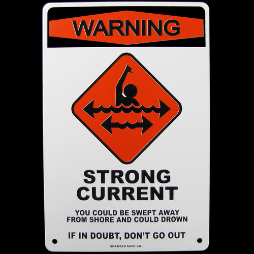 Warning Strong Current Wall Sign