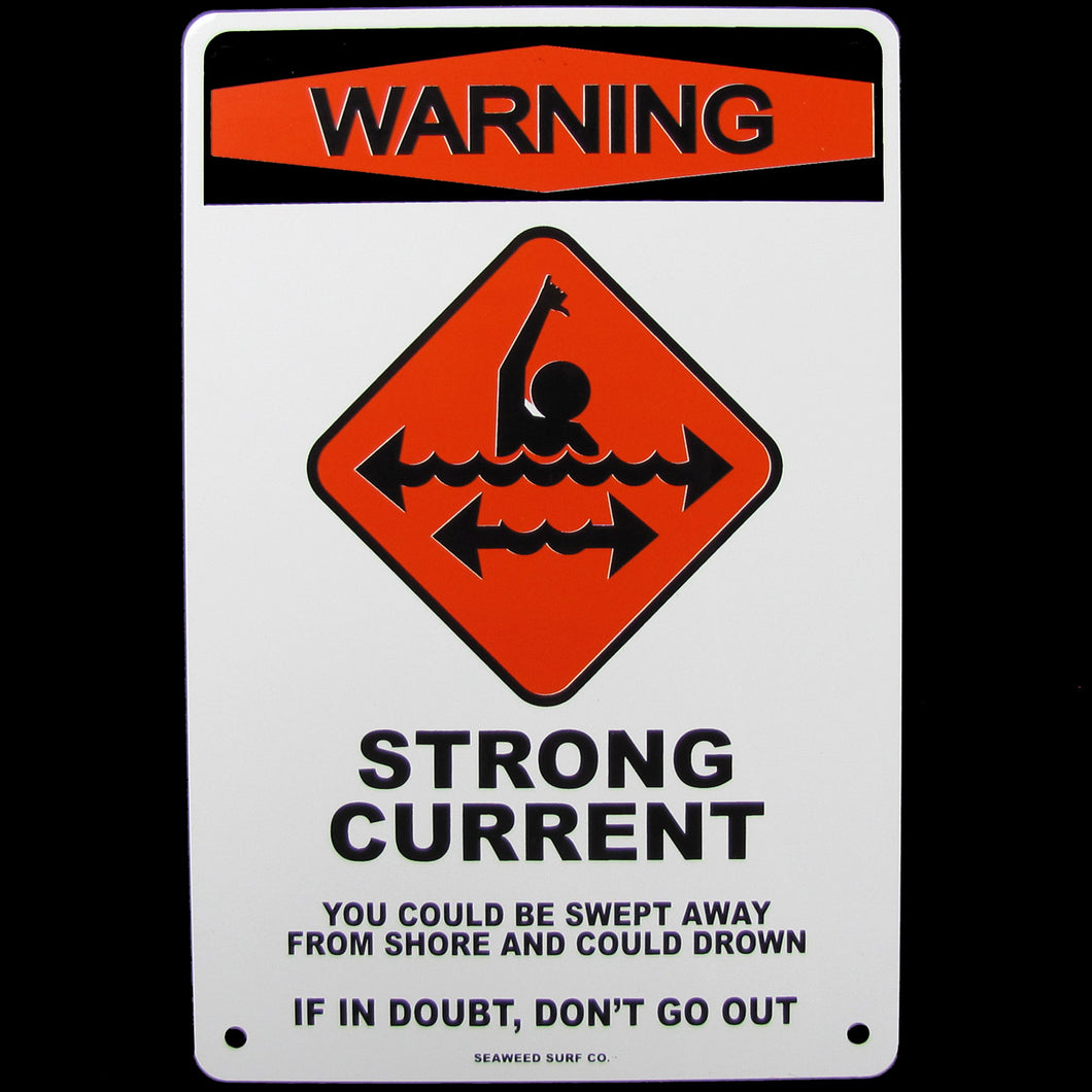 Warning Strong Current Wall Sign