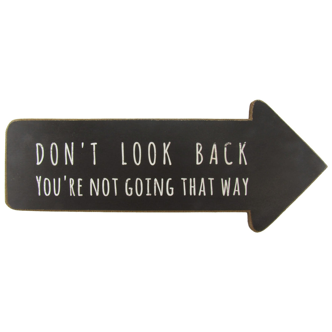 Motivational Don't Look Back Quote Wall Sign